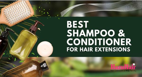 Best Shampoo And Conditioner For Hair Extensions 1