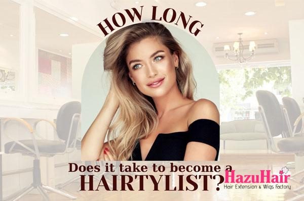 How long does it take to become a hairstylist?