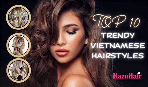 Trendy Vietnamese Hairstyles