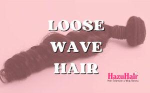 Loose Wave Hair You Will Love the Big Curls 1