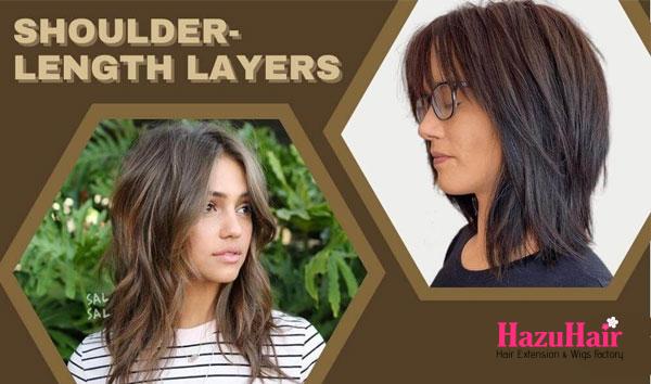 Shoulder length layers