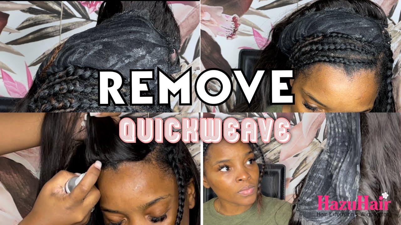 Remove a Quick Weave